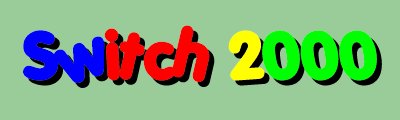 Switch 2000